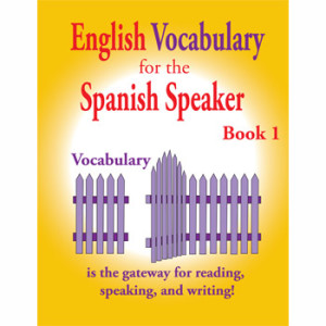 Fisher Hill Store - Vocabulary - English Vocabulary for the Spanish Speaker Book 1