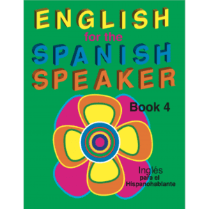 Fisher Hill Store - Reading and Spelling - English for the Spanish Speaker Book 4